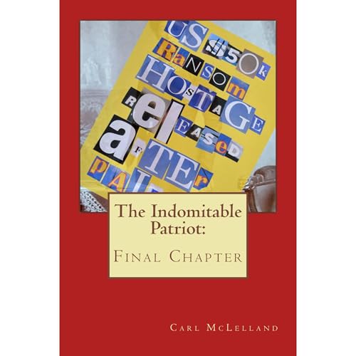 The Indomitable Patriot: Audiolibro Por Carl McLelland arte de portada