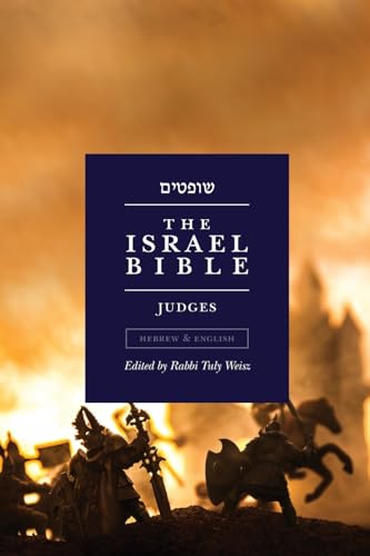The Israel Bible - Judges (The Israel Bible Study)