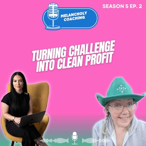 Turning Challenge into Clean Profit: Megan&rsquo;s Path to a Proven Cleaning Company