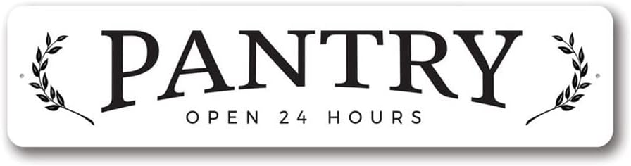 Pantry Open Sign, Kitchen Sign, Kitchen Decorative Aluminum Sign - 6 x 24