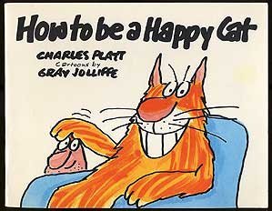 Paperback How to Be a Happy Cat Book