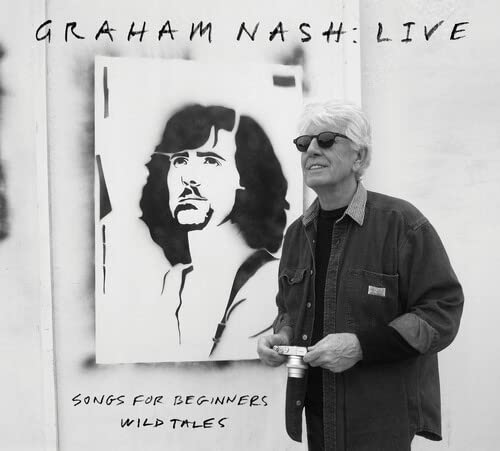 Album Art for Live Songs For Beginners Wild Tales by Graham Nash