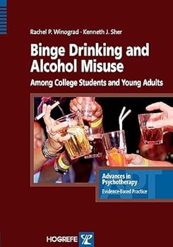 Paperback Binge Drinking and Alcohol Misuse Among College Students and Young Adults Book
