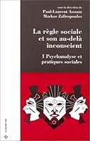 REGLE SOCIALE ET SON AU-DELA INCONSCIENT (LA) 2717826416 Book Cover