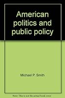 American Politics and Public Policy 0394316509 Book Cover