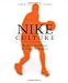 Nike Culture: The Sign of the Swoosh (Cultural Icons series)