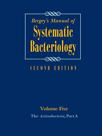 Bergey's Manual of Systematic Bacteriology: Volume 5: The Actinobacteria: 05) Second Edition 2012 Edition book cover