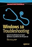 Windows 10 Troubleshooting (Windows Troubleshooting Series)