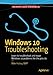 Windows 10 Troubleshooting (Windows Troubleshooting Series)