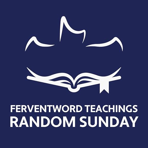 Random Sunday Teachings From FerventWord cover art