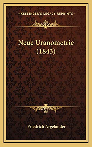 Neue Uranometrie (1843) (German Edition)