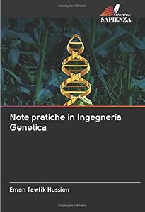 Note pratiche in Ingegneria Genetica