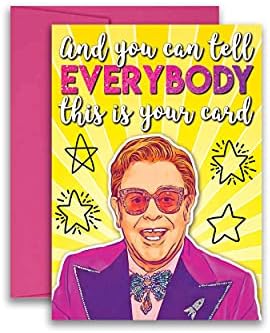Elton John Inspired Parody Funny Birthday Card Greeting Card Wedding "You Can Tell Everybody This is Your Card" Any Occasion 5x7 inches w/Envelope
