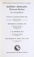 Kidney disease: Present status (Monographs in pathology) 0683016717 Book Cover