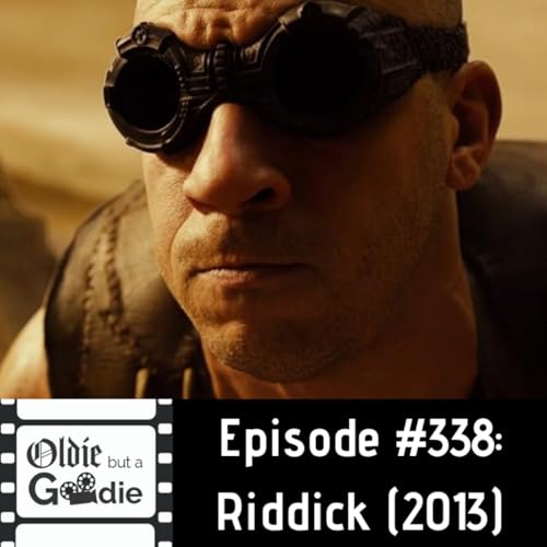 #338: Riddick (2013)