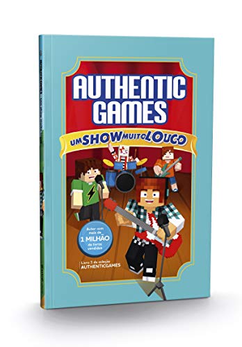 AuthenticGames: um show muito louco: