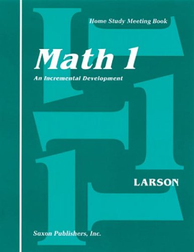 Homeschool Math Curriculum: The Ultimate Comparison Chart 86 Complete Kit 1994: 1st Edition (Saxon Math 1 Homeschool)