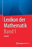  Lexikon der Mathematik: Band 1: A bis Eif