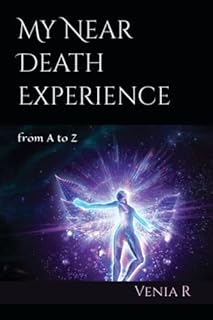 My Near Death Experience: from A to Z