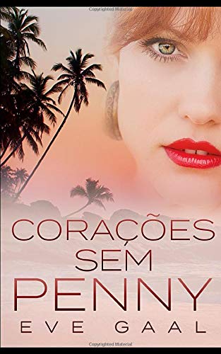 Corações sem Penny (Amor sem Rumo, Livro 1)