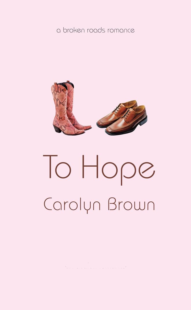 Buy To Hope (A Broken Roads Romance) โ BookShops.in
