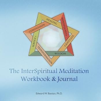 Paperback The InterSpiritual Meditation Workbook & Journal Book