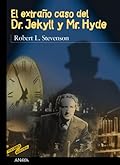 El extraño caso del Dr. Jekyll y Mr. Hyde (CLÁSICOS - Tus Libros-Selección)