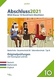 Abschluss 2021 - Mittlerer Schulabschluss Nordrhein-Westfalen: Originalprüfungen mit Trainingsteil für die Fächer Deutsch, Mathematik und Englisch ... fr Mathe und Audio-CD fr Englisch (pauker.)