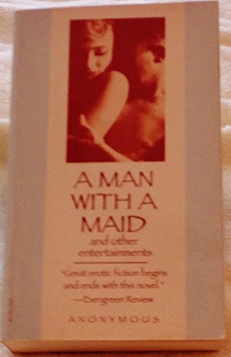 A Man with a maid, book three (Grove Press Victorian library)