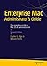Produktbild Enterprise Mac Administrators Guide