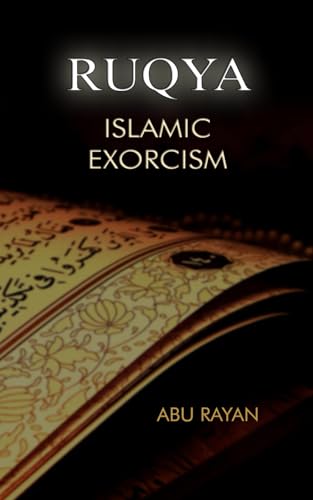 Ruqya: Islamic Exorcism