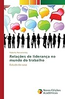 Relacoes de Lideranca No Mundo Do Trabalho 384170963X Book Cover