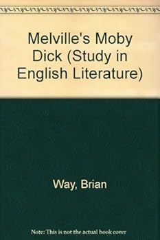 Melville's "Moby Dick" (Study in English Literature)