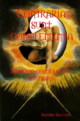 Contraria sunt complementa (Italian Edition)