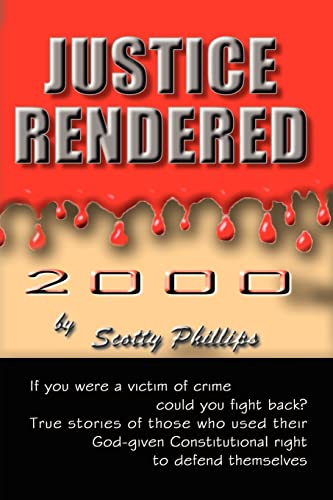 Justice Rendered 2000