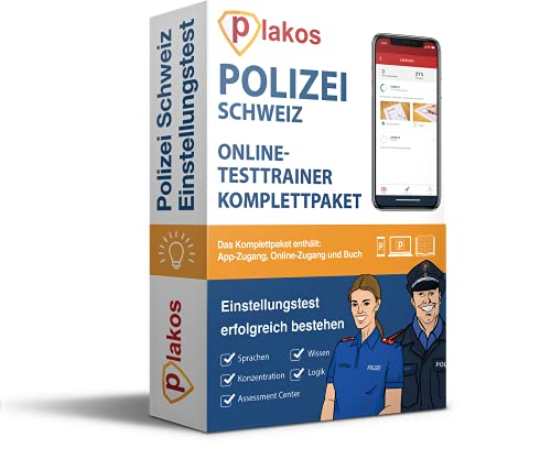 Einstellungstest Polizei Schweiz: Über 1.000 Aufgaben mit Lösungen | Ablauf Aufnahmetest | Fragen, Erfahrungen, Sporttest, Fachwissen, ... Allgemeinwissen, Konzentration