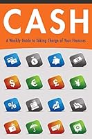 Algopix Similar Product 5 - Cash A Weekly Guide to Taking Charge