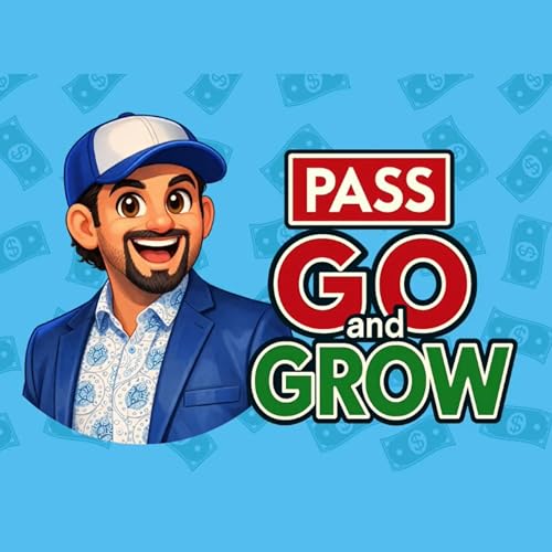 Pass Go and Grow Podcast Por Pass Go and Grow arte de portada