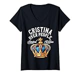 Mujer Cristina Nombre Regalo de Cumpleaños Funny Cristina Over People Crown Camiseta Cuello V