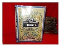 Decorative Art of Russia 0517017741 Book Cover