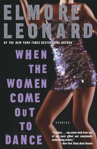 When the Women Come Out to Dance: The Master's First Noir Collection – Crime and Thriller Short Stories