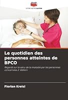 Le quotidien des personnes atteintes de BPCO (French Edition) 620849706X Book Cover