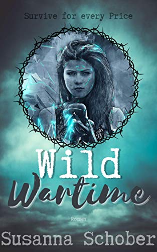Wild Wartime: Survive for every Price