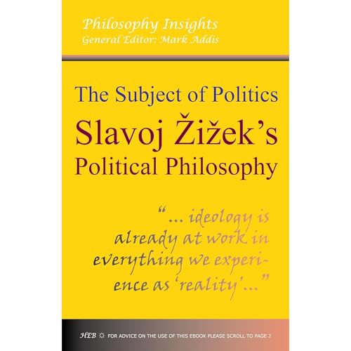 The Subject of Politics: Slavoj Zizek&amp;rsquo;s Political Philosophy by Bjerre Henrik Jøker, Laustsen Carsten Bagge episode artwork