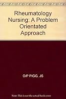 Rheumatology Nursing: A Problem-Oriented Approach (Wiley Medical Publication) 0471053015 Book Cover