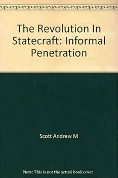 Paperback The Revolution in Statecraft: Informal Penetration Book