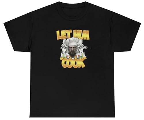 Mens Let Him Cook T Shirt Funny Breaking Bad Meth Walter White Novelty Tee (Black, 2XL)