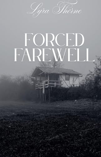 Forced Farewell (Threads of Time)