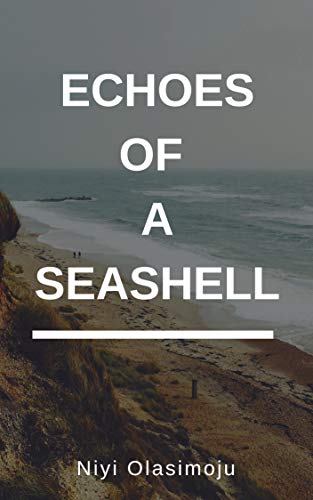 Echoes of a seashell (Olash's Manuscripts)