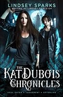 The Kat Dubois Chronicles: Book 4-6 (Echo World) B084QLDS9R Book Cover